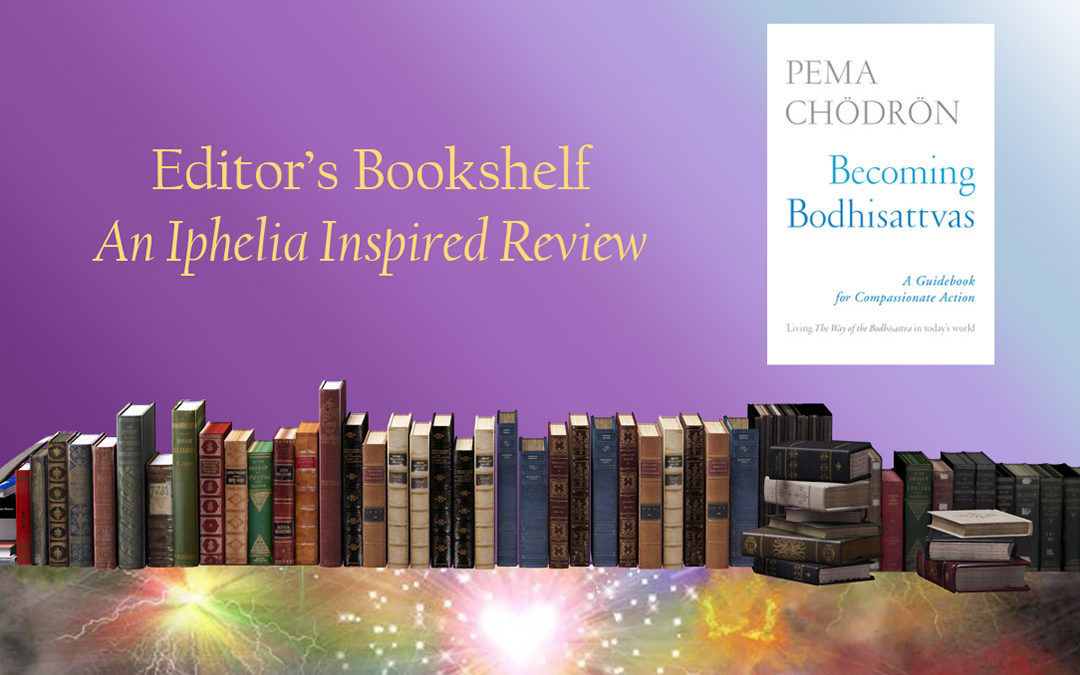 Editor’s Bookshelf: Becoming Bodhisattvas